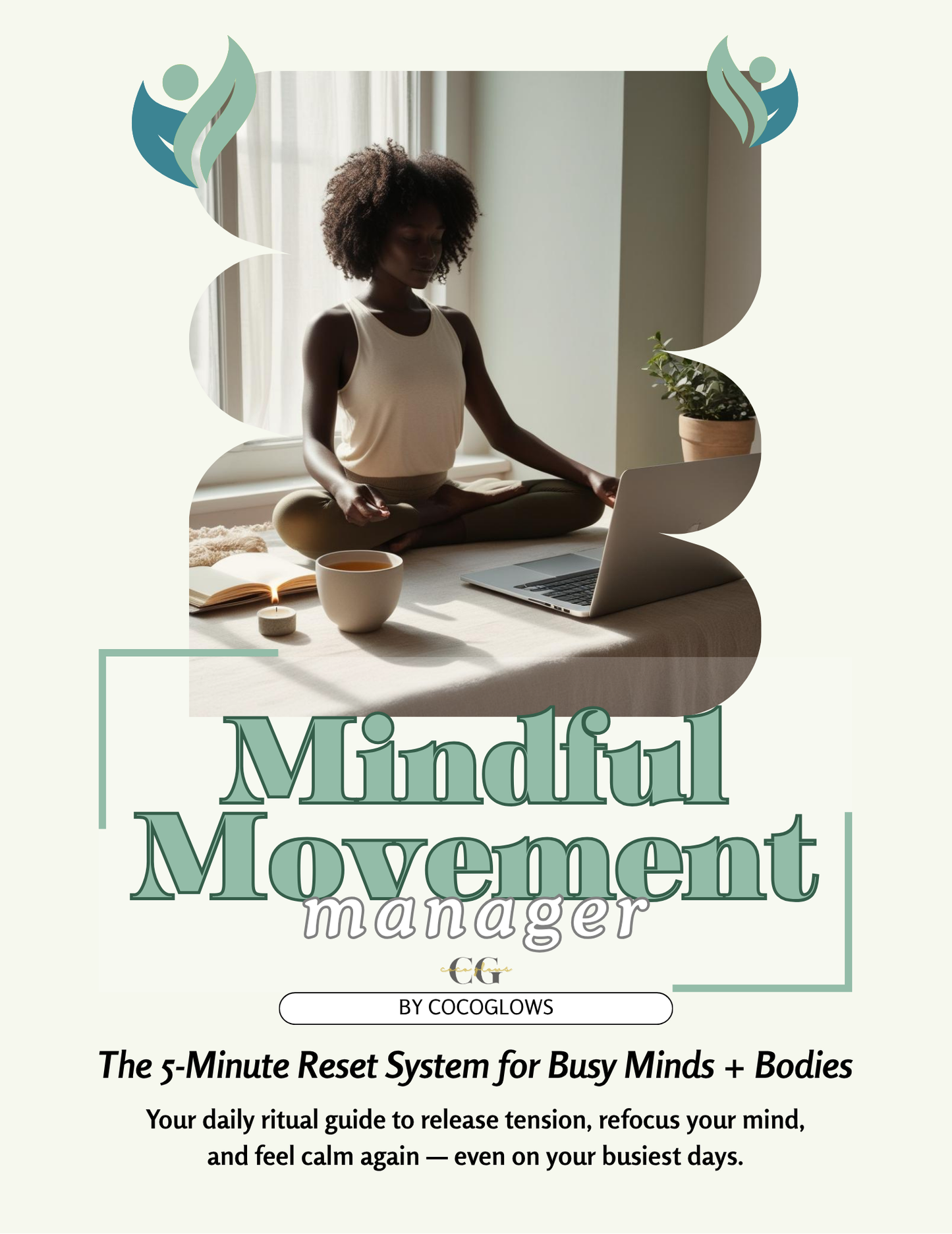 The Mindful Movement Manager